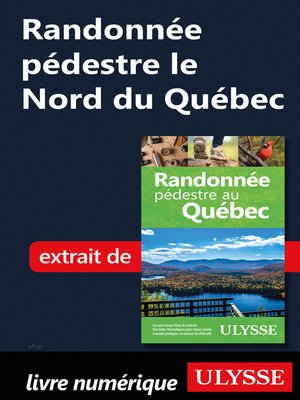 cover image of Randonnée pédestre le Nord du Québec